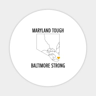 Maryland-Tough-Baltimore-Strong Magnet